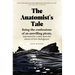 The Anatomist's Tale: Being the Confessions of an Unwilling Pirate, Marooned for a Time Upon the Shores of New Madagascar