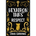 Hexatron Tales: Respect