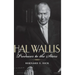 Hal Wallis: Producer to the Stars