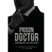 Prison Doctor: Avenger of Blood