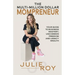 The Multi-Million Dollar Mompreneur: Your Guide to Business Mastery, Uncommon Freedom, and Legacy Wealth