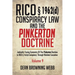 RICO § 1962(d) Conspiracy Law and the Pinkerton Doctrine: Judicially Fusing Symmetry of the Pinkerton Doctrine to RICO § 1962(D) Conspiracy Through Me