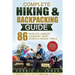 Complete Hiking & Backpacking Guide: Hiking Gears A to Z - 86 World's Longest, Toughest, Most Scenic and Unique Trails