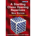 A Startling Chess Opening Repertoire: New Edition