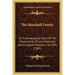 The Marshall Family: Or A Genealogical Chart Of The Descendants Of John Marshall And Elizabeth Markham, His Wife (1885)