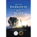 Out of Darkness into Light