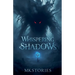 Whispering Shadows