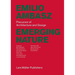 Emilio Ambasz: Emerging Nature: Precursor of Architecture and Design