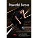 Powerful Forces