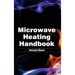 Microwave Heating Handbook
