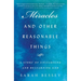 Miracles and Other Reasonable Things: A Story of Unlearning and Relearning God