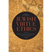 Jewish Virtue Ethics