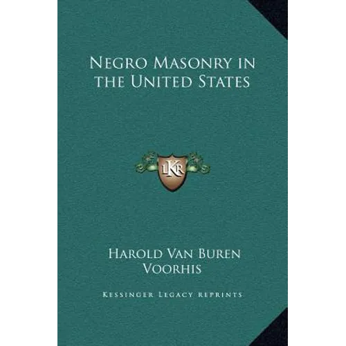 Negro Masonry in the United States