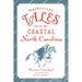 Mysterious Tales of Coastal North Carolina