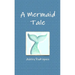 A Mermaid Tale