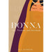 Donna: Sex, Wisdom, and Servitude