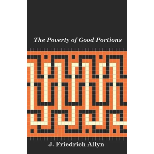 The Poverty of Good Portions