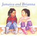 Jamaica and Brianna