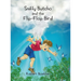 Sniffy Butcho and the Flip-Flop Bird