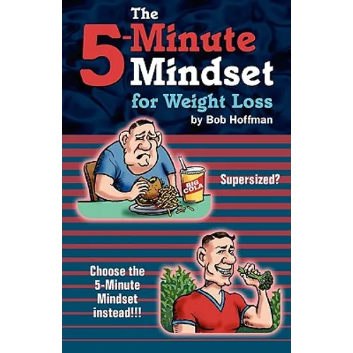 The 5-Minute Mindset for Weight Loss