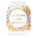 Longing for Revival: From Holy Discontent to Breakthrough Faith