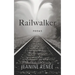 Railwalker: Poems