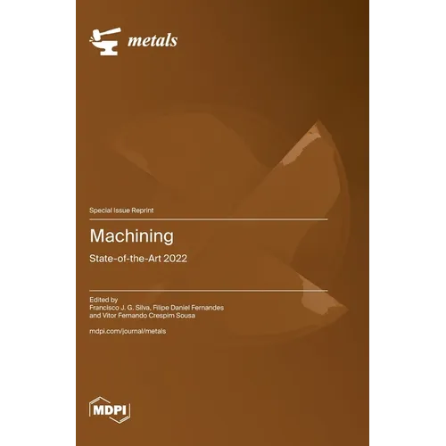 Machining: State-of-the-Art 2022