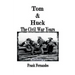 Tom & Huck: The Civil War Years