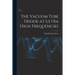 The Vacuum Tube Triode at Ultra High Frequencies