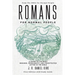 Romans for Normal People: A Guide to the Most Misused, Problematic and Prooftexted Letter in the Bible