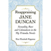 Reappraising Jane Duncan: Sexuality, Race and Colonialism in the My Friends Novels