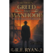 Between Greed and Manhood: A Historical Western Series