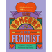 I Love Romcoms and I Am a Feminist: A Manifesto in 100 Romcoms