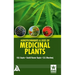 Agrotechniques & Uses of Medicinal Plants