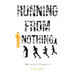 Running From Nothing: The Soldier Mentality