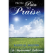 From Pain to Praise: An Inspirational Collection