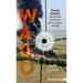 Waco: David Koresh, the Branch Davidians, and a Legacy of Rage