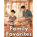 Family Favorites: Tried-and-True Comfort Foods