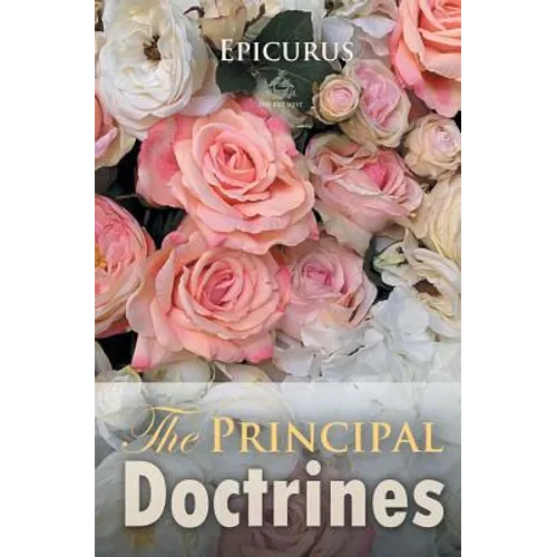 Epicurus: The Principal Doctrines