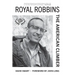 Royal Robbins: The American Climber