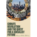 China's Revolution and the Quest for a Socialist Future