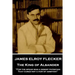 James Elroy Flecker - The King of Alsander: "For the spear was a desert physician, That cured not a few of ambition"