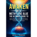 Awaken With Methylene Blue: The Ultimate Guide to Ignite Cognitive & Physical Performance, Optimize Mitochondria & Cellular Energy, & Extend Your Heal