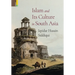 Islam and Its Culture in South Asia