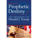 Praying for the Prophetic Destiny of the United States and the Presidency of Donald J. Trump from the Courts of Heaven