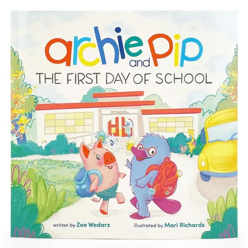 Archie and Pip First Day of School (Paperback)