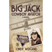 Big Jack, Cowboy Aviator