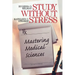 Study Without Stress: Mastering Medical Sciences