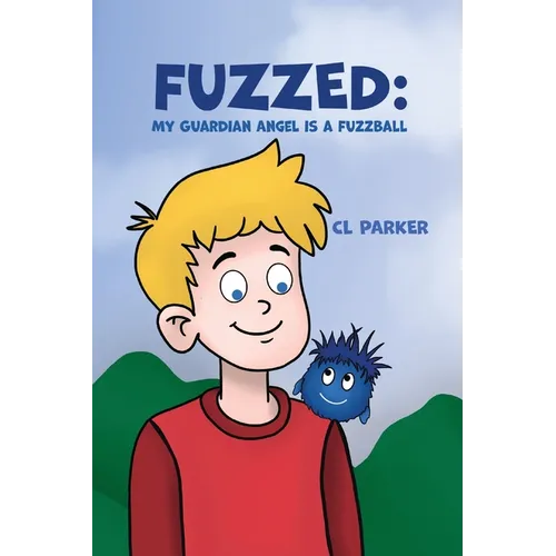 Fuzzed: My Guardian Angel is a Fuzzball