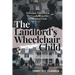 The Landlord's Wheelchair Child